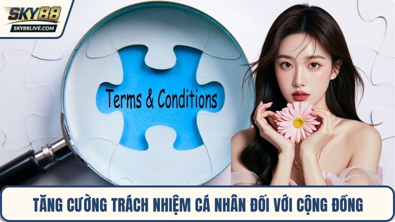 Tăng cường trách nhiệm cá nhân đối với cộng đồng